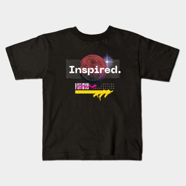 Inspired All The Time Kids T-Shirt by Dippity Dow Five